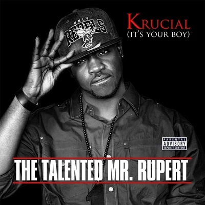 Krucial/Ragga Twins/Dr.MeakerThe Talented Mr. Rupert