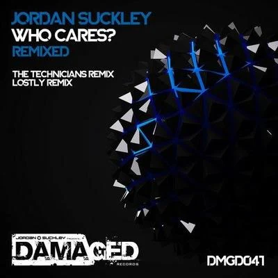 Jordan Suckley/Icone/Sly One vs Jurrane/Chris Hampshire/Sean Tyas/John Askew/Kearney/OCallaghanWho Cares? (Remixed)