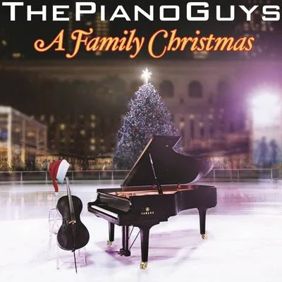 The Piano GuysSteven Sharp NelsonAl van der BeekJon SchmidtA Family Christmas