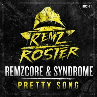 RemzcorePretty Song