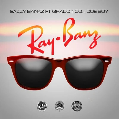 Doe BoyMoneybagg YoRay Banz (feat. Graddy Co & Doe Boy)