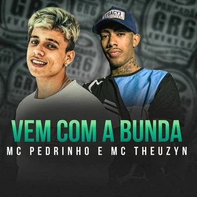 Rio Santana/Mc PedrinhoVem Com a Bunda