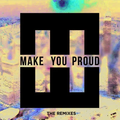 Hedegaard/Cancun?Make You Proud (The Remixes)