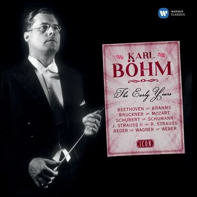 Karl Bohm/Wiener PhilharmonikerKarl Böhm - The Early Years