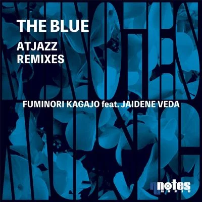 Fuminori Kagajo/Jaidene VedaThe Blue