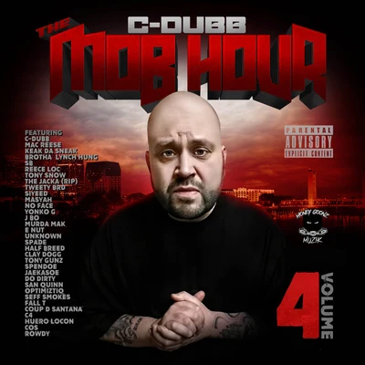 C-Dubb/A-WaxThe Mob Hour, Vol. 4