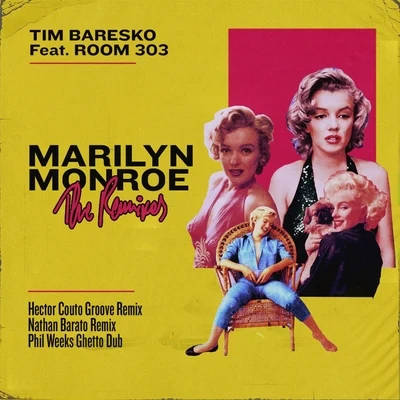 Tim BareskoMarilyn Monroe (The Remixes)