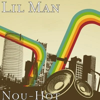 Lil Man/A-Wax/Lou/Rydah J. Klyde/Lil Ric/Brody Mac/Tony Streetz/Doc Boog/Key Factors/JB the Hot HeadNou-Hot