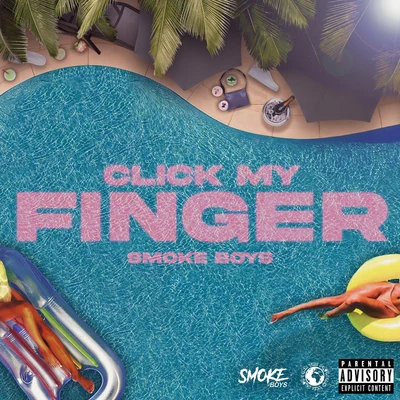 Smoke Boys/Dizzee RascalClick My Finger