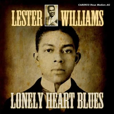 Lester WilliamsLonely Heart Blues