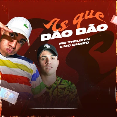 MC Theuzyn/MC Nego da MarconeAs que dão dão