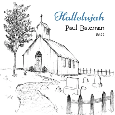 Paul BatemanHallelujah