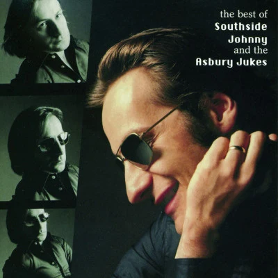 Southside Johnny And The Asbury JukesBest Of Southside Johnny And The Asbury Jukes