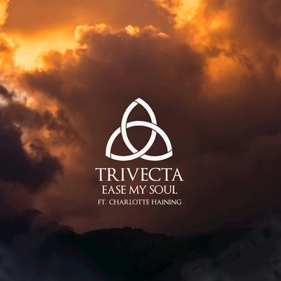 TrivectaEase My Soul - Single