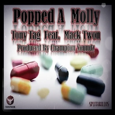 Tony TagPopped a Molly (feat. Mack Twon)