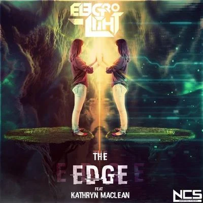 DEAF KEV/Electro-Light/Jim Yosef/Anna Yvette/TobuThe Edge (feat. Kathryn MacLean)