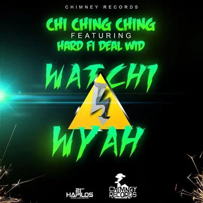 Chi Ching ChingWatchy Wyah