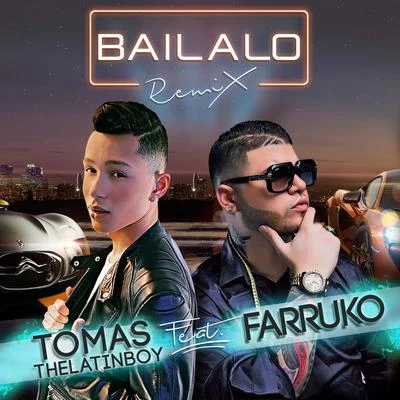 Tomas the Latin BoyBailalo (Remix)