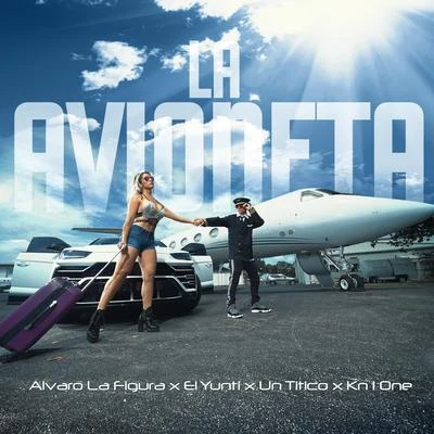 Alvaro La FiguraLa Avioneta