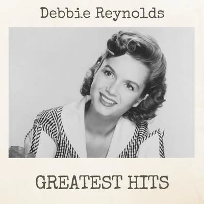 Debbie ReynoldsGreatest Hits