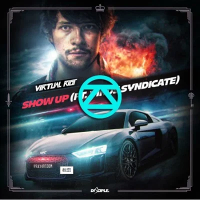 Virus SyndicateShow Up (ZHAOS Remix)