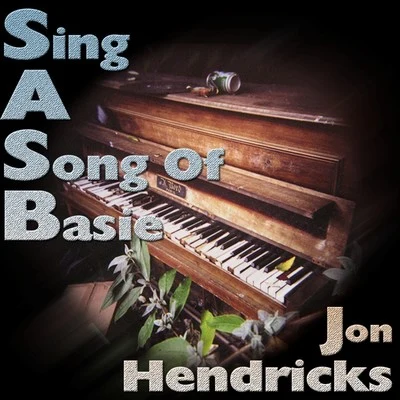 Jon HendricksSing A Song Of Basie