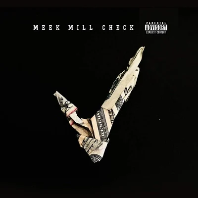 Meek MillCheck