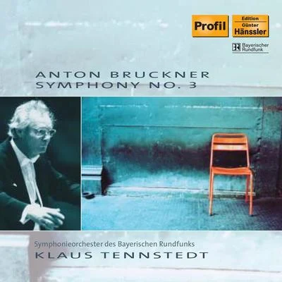 Klaus TennstedtBRUCKNER: Symphony No. 3 in D Minor