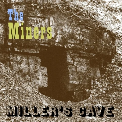 The Miners/Thayana ValleMillers Cave