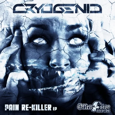 Cryogenic/Kevin Bekooij/Trespassed/Lunakorpz/Crime Scene/Hard Effectz/Partyraiser/Goetia/FuryanPain Re-Killer EP