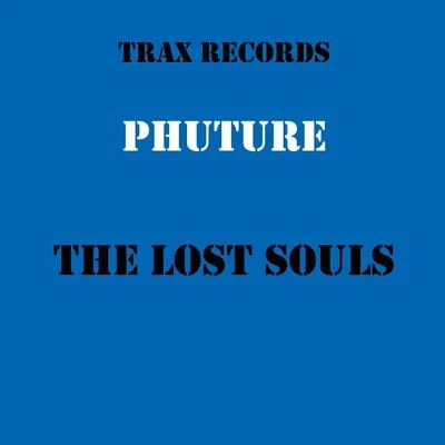 PhutureThe Lost Souls