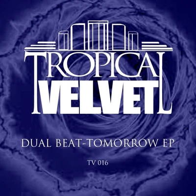 Dual BeatTomorrow EP