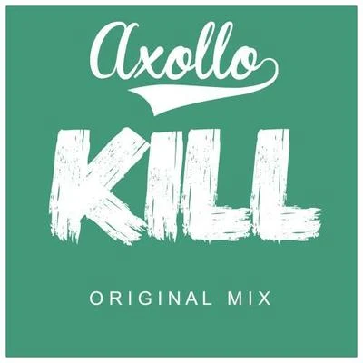 AxolloKill