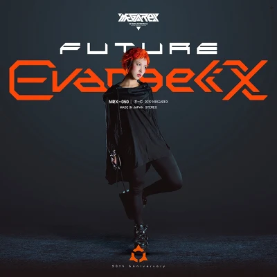 MEGAREXFUTURE EvangeliX