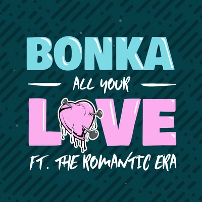 The Romantic EraAll Your Love (feat. The Romantic Era) [Kastra Remix]