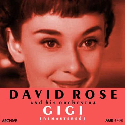 David Rose And His OrchestraMusic from Gigi (Remastered)