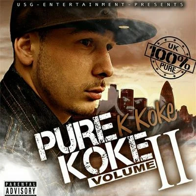 K Koke/Don PhenomPure Koke, Vol. 2