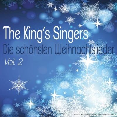 The Kings SingersDie schönsten Weihnachtslieder, Vol. 2