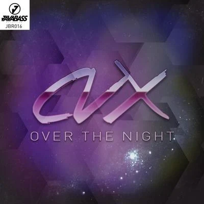 CVX/Adam PutraOver The Night