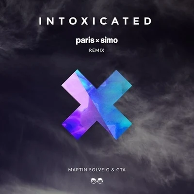 Paris & SimoIntoxicated(Paris & Simo Remix)