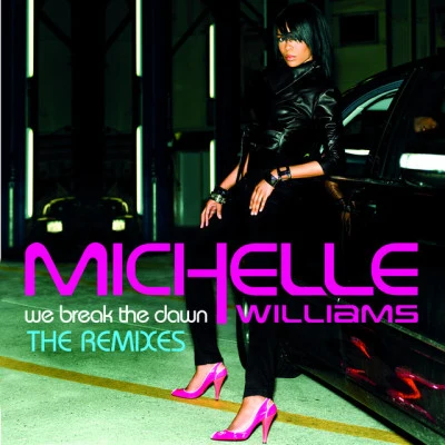 Michelle WilliamsSara BareillesWe Break The Dawn - THE REMIXES