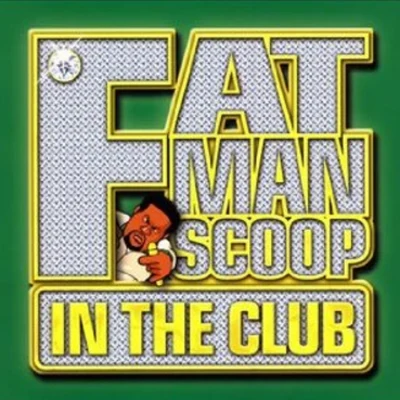 Fatman Scoop/TJRIn The Club (Japan revision)