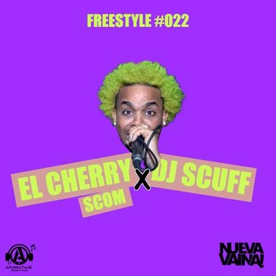 El Menor Gustoso/El Cherry ScomFreestyle #022