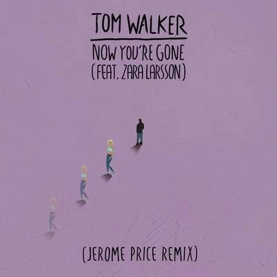 Vanessa Da Mata/Selton/Tom Walker/Marco MengoniNow Youre Gone (Jerome Price Remix)