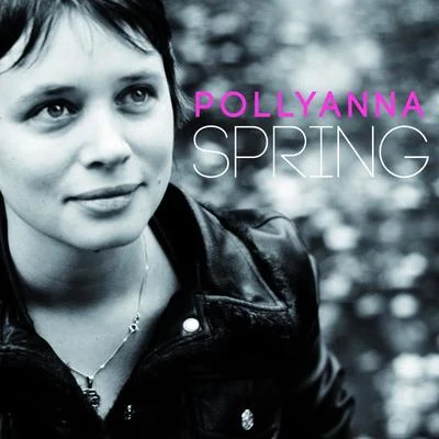 PollyannaBrennan HeartSteve AokiSpring