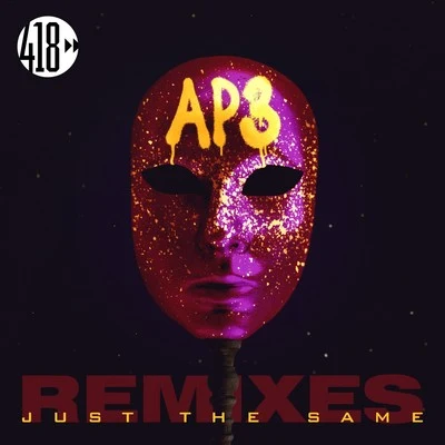 Audio Playground/AP3/Flo RidaJust The Same (The Remixes)