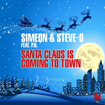 SimeonSanta Claus Is Coming to Town