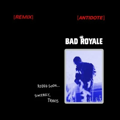 Bad RoyaleSkip MarleyAntidote (Bad Royale Remix)