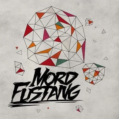 Mord FustangSomething Music Related