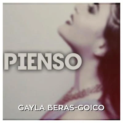 Gayla Beras-GoicoPienso